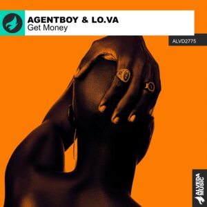 AGENTBOY & LO.VA Showcase Festival-Ready Sound on “Get Money”